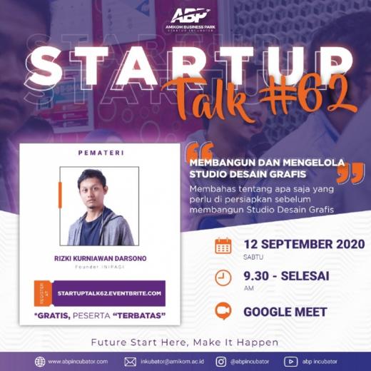 STARTUP TALK #62: “Membangun dan Mengelola Studio Desain Grafis”